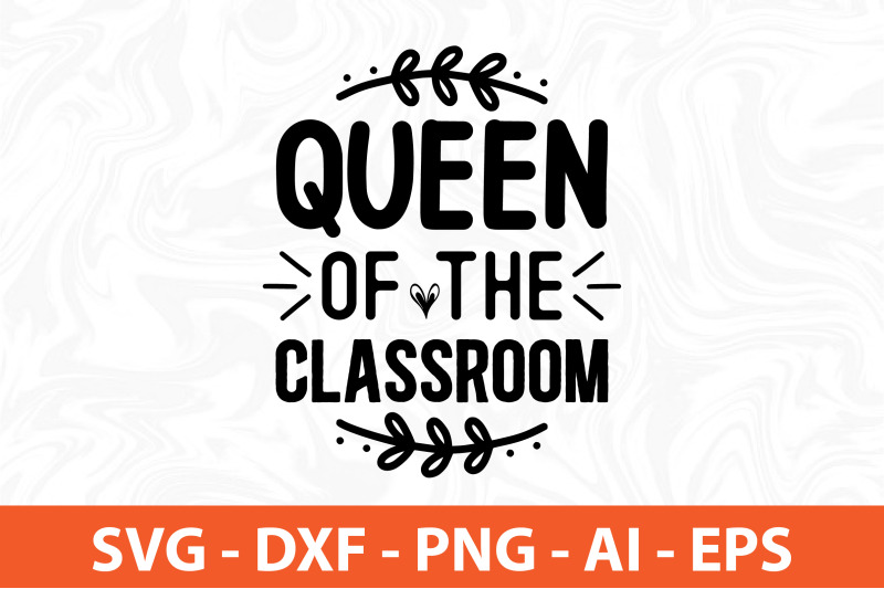 queen-of-the-classroom-svg-cut-file