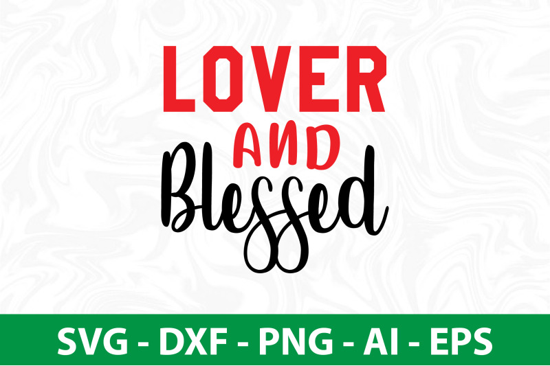 lover-and-blessed-svg-cut-file