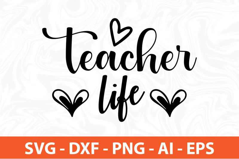 teacherlife-svg-cut-file