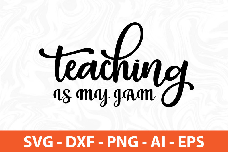 teaching-is-my-jam-svg-cut-file