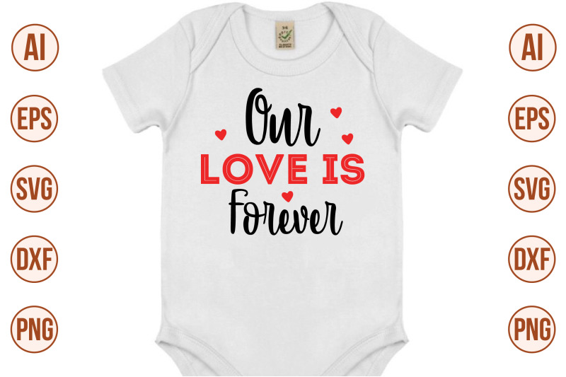 our-love-is-forever-svg-cut-file