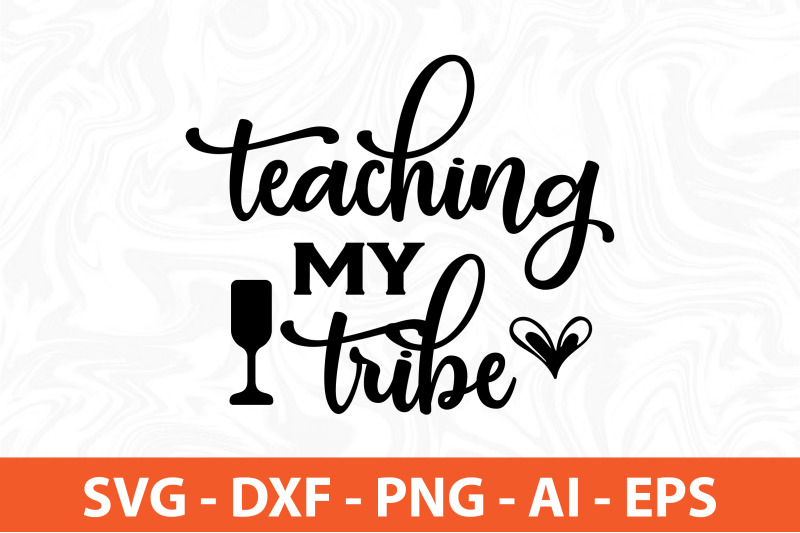 teaching-my-tribe-svg-cut-file