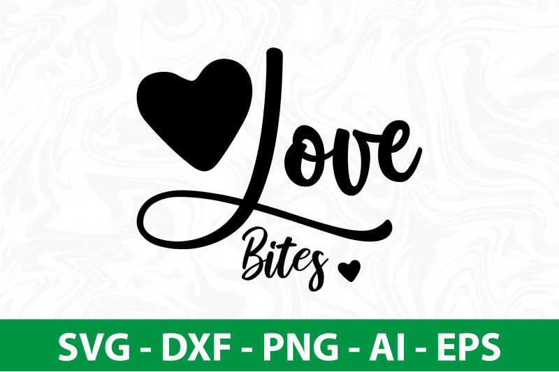 love-bites-svg-cut-file