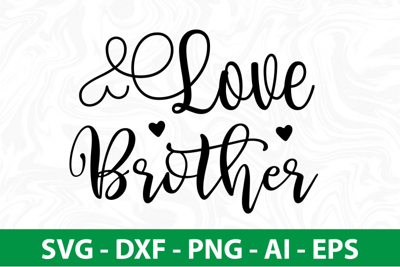 love-brother-svg-cut-file