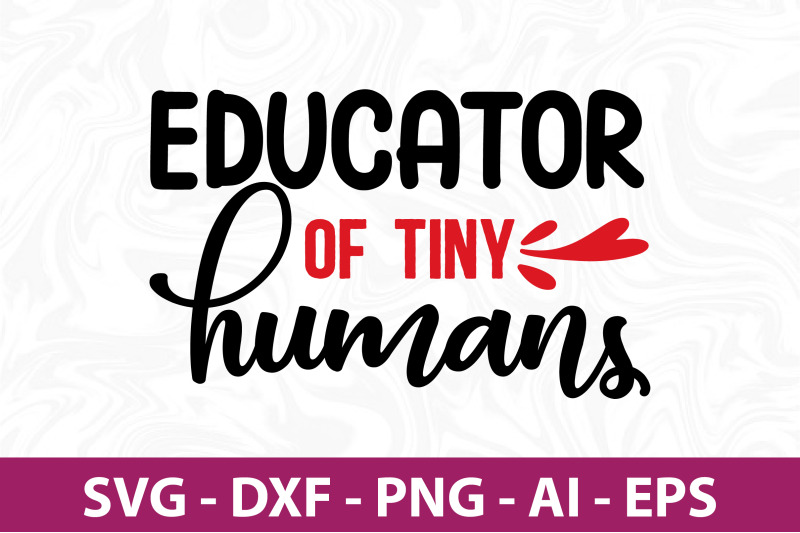 educator-of-tiny-humans-svg-cut-file