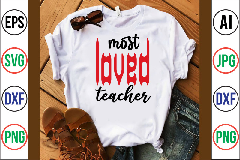 most-loved-teacher-svg-cut-file