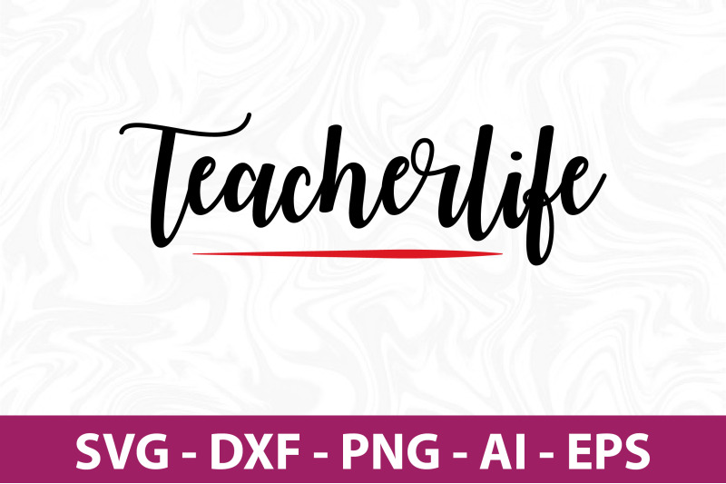 teacherlife-svg-cut-file