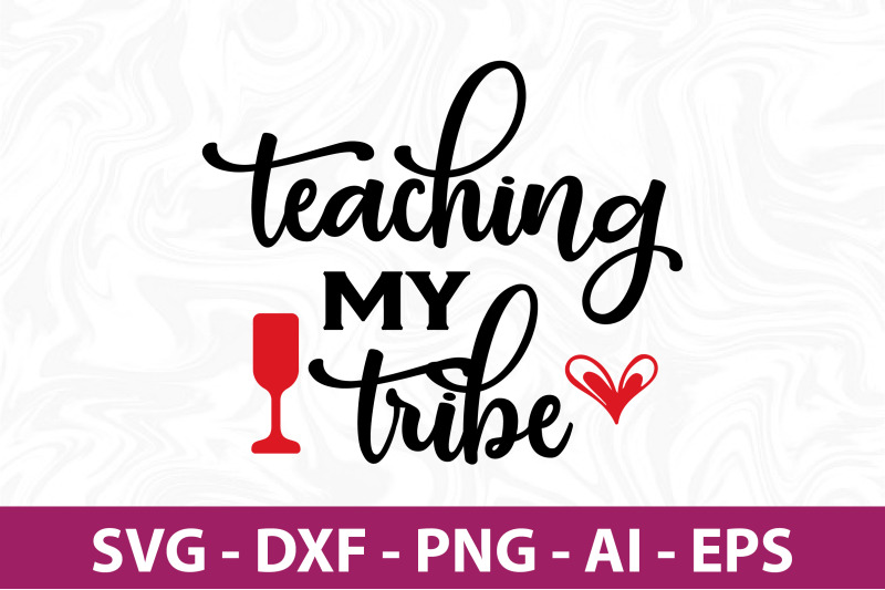 teaching-my-tribe-svg-cut-file