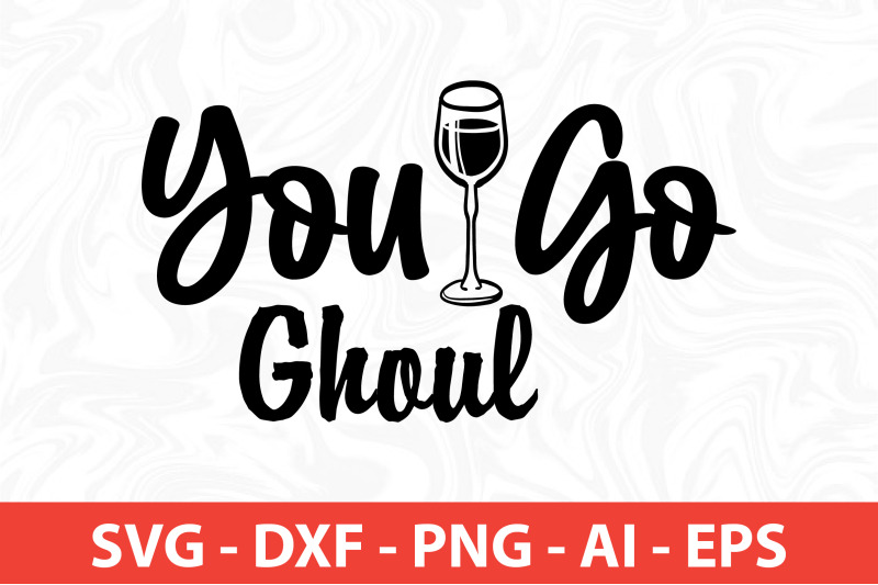 you-go-ghoul-svg