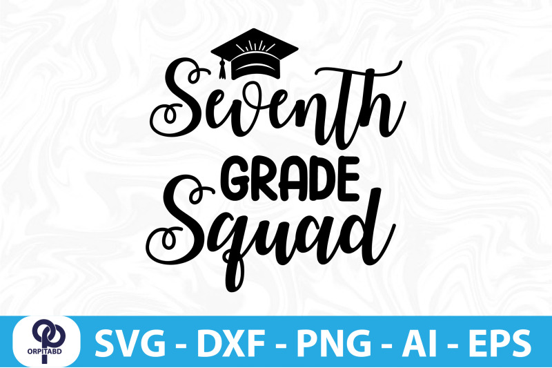 seventh-grade-squad-svg-cut-file