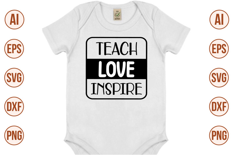 teach-love-inspire-svg-cut-file