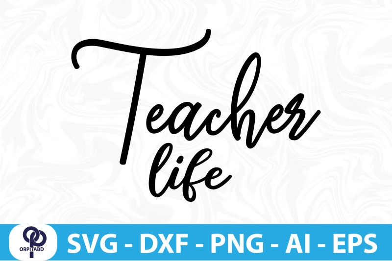 teacher-life-svg-cut-file