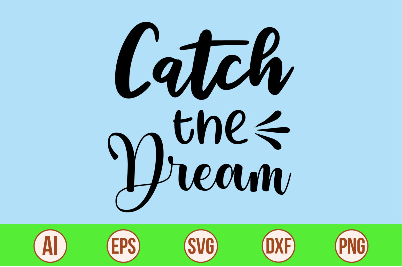 catch-the-dream-svg-cut-file