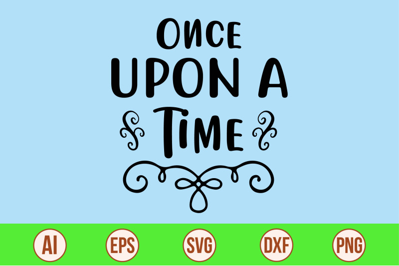 once-upon-a-time-svg-cut-file