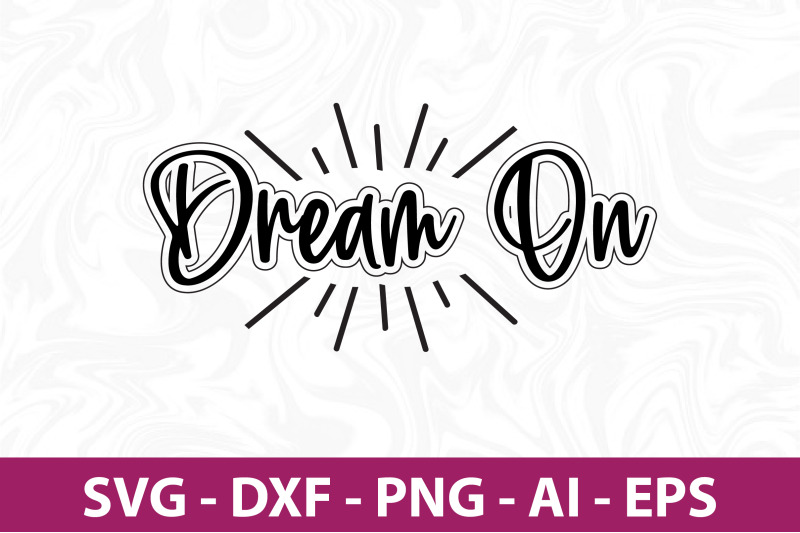 dream-on-svg-cut-file