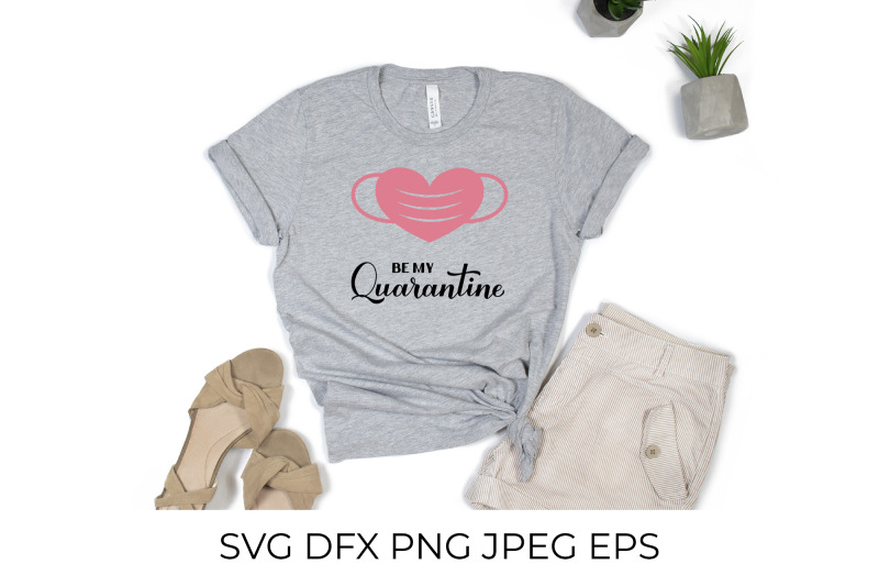 be-my-quarantine-svg-pandemic-valentines-pun