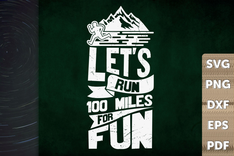 funny-let-039-s-run-100-miles-for-fun