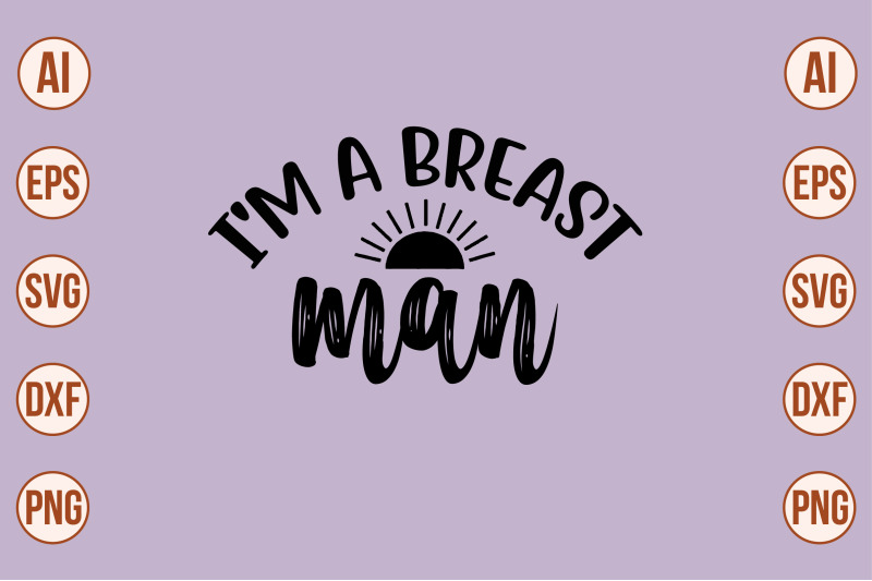 i-039-m-a-breast-man-svg-cut-file