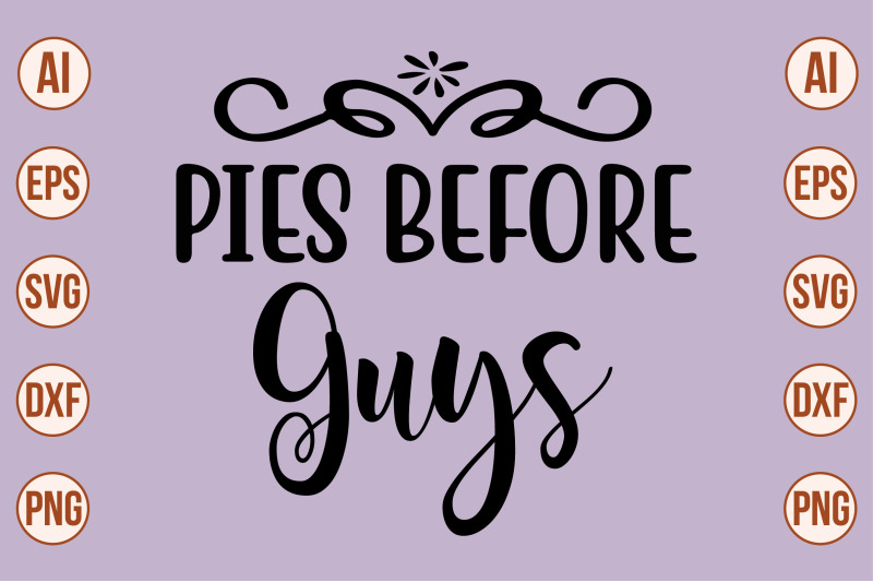 pies-before-guys-svg-cut-file