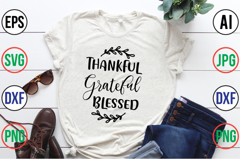 thankful-grateful-blessed-svg-cut-file