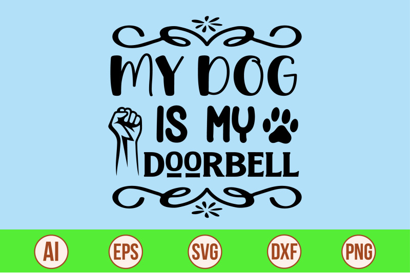 my-dog-is-my-doorbell-svg-cut-file