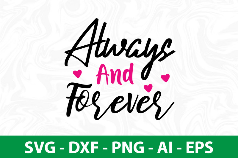 always-and-forever-svg-cut-file