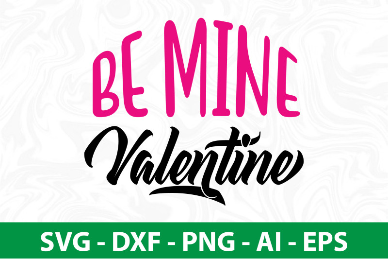 be-mine-valentine-svg-cut-file