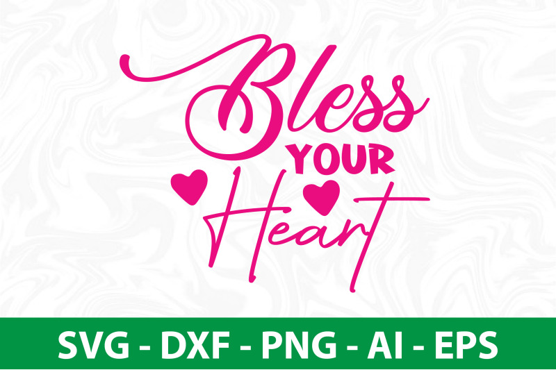 bless-your-heart-svg-cut-file