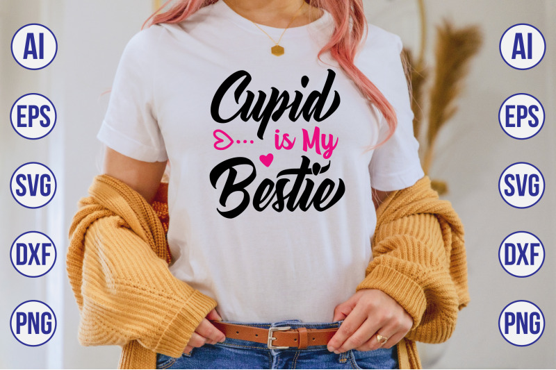 cupid-is-my-bestie-svg-cut-file