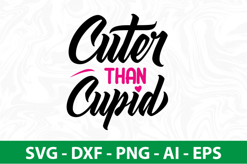 cuter-than-cupid-svg-cut-file