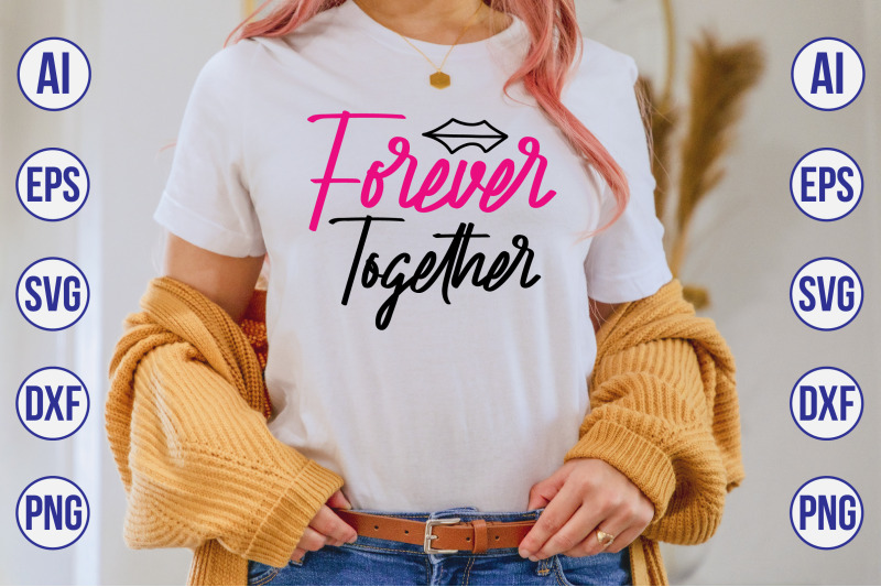 forever-together-svg-cut-file