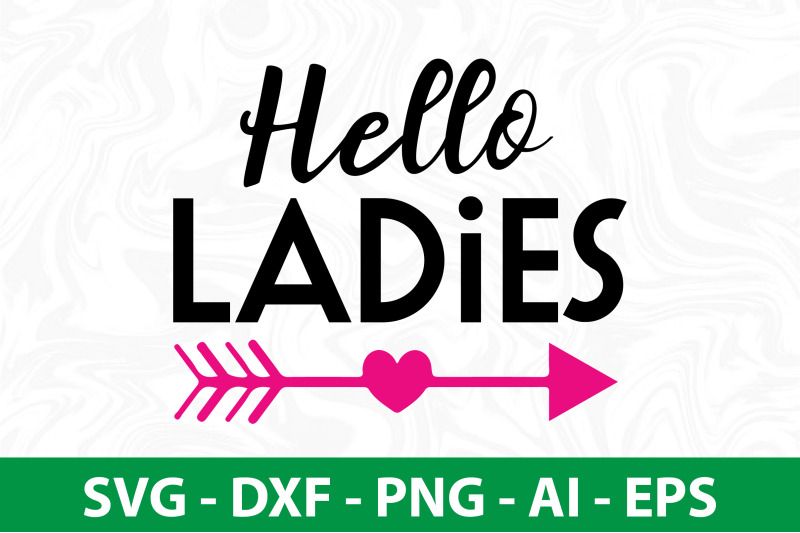 hello-ladies-svg-cut-file