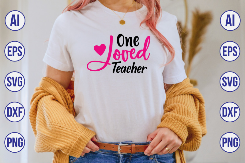 one-loved-teacher-svg-cut-file