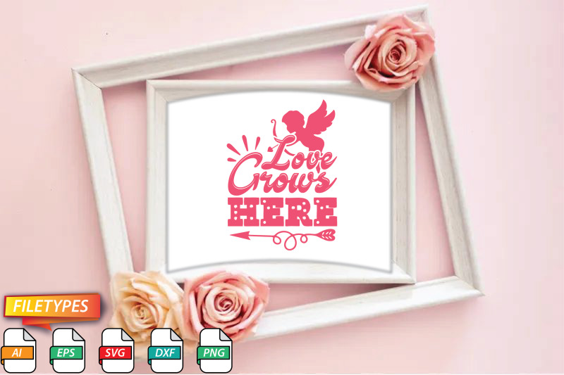 love-grows-here-cupid-svg-cut-file