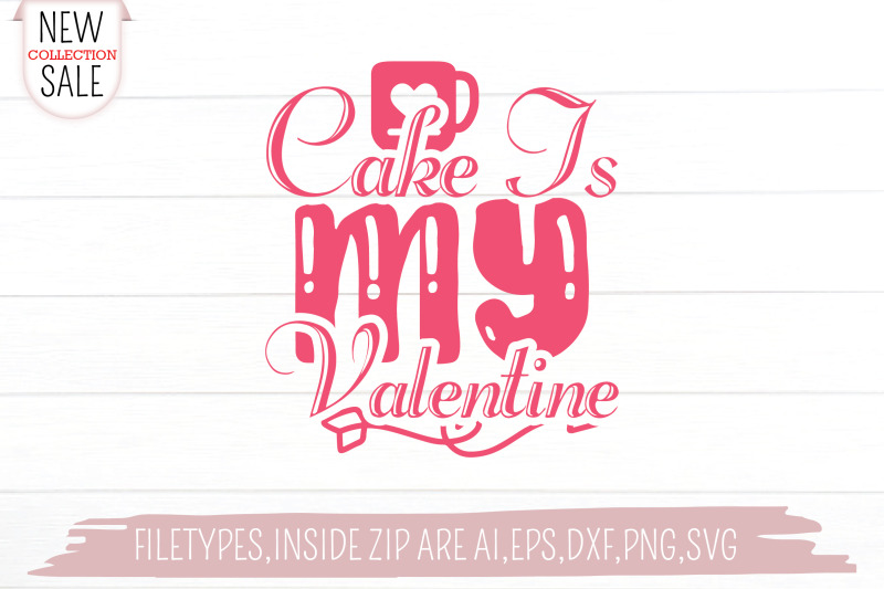 cake-is-my-valentine-cupid-svg-cut-file