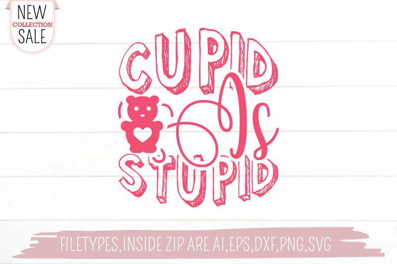 cupid-is-stupid-cupid-svg-cut-file