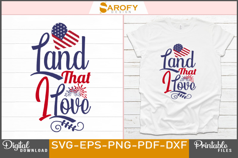 land-that-i-love-4th-july-design-svg-sublimation