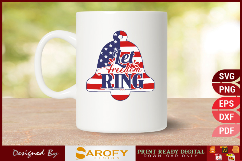 let-freedom-ring-4th-of-july-design-svg-sublimation