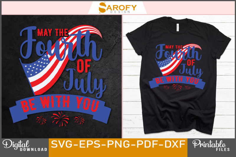 may-the-fourth-of-july-be-with-you-svg-design-usa-4th-of-july