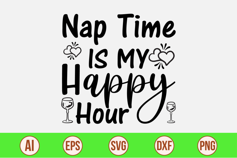 nap-time-is-my-happy-hour-svg-cut-file