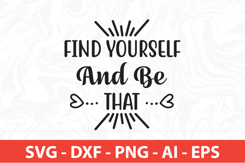 find-yourself-and-be-that-svg-cut-file