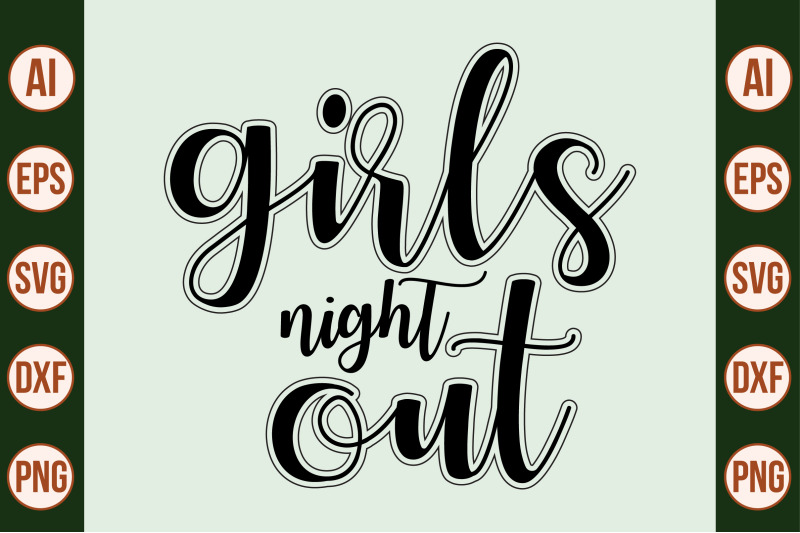 girls-night-out-svg-cut-file