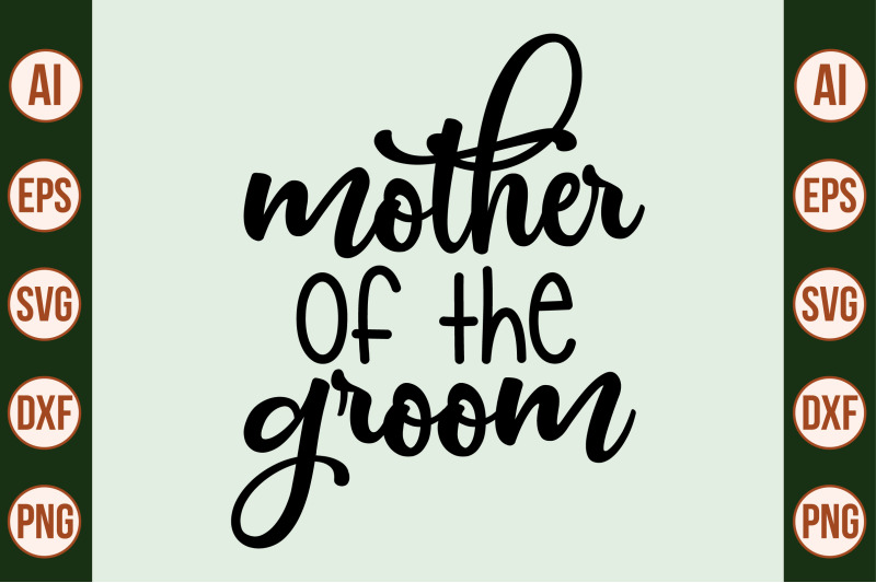 mother-of-the-groom-svg-cut-file