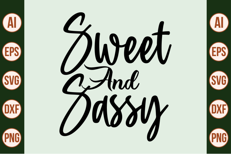 sweet-and-sassy-svg-cut-file