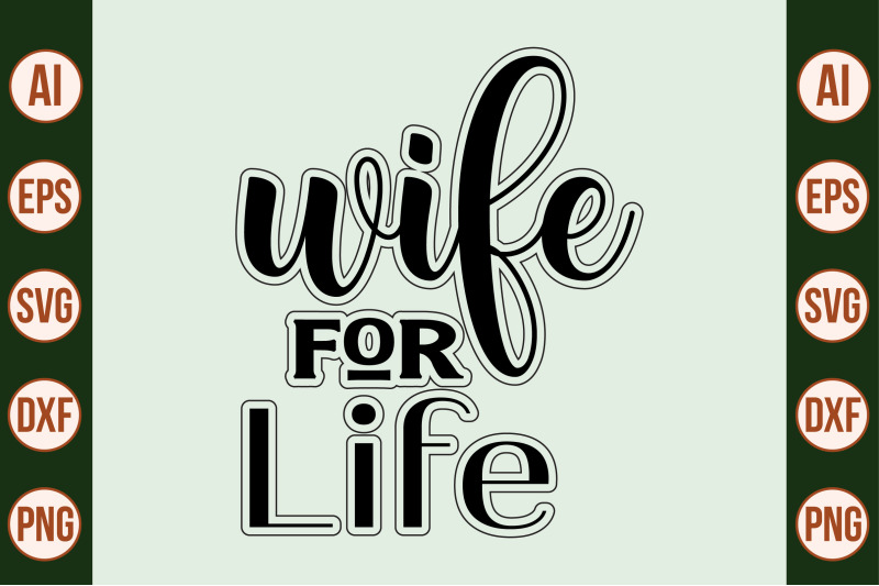 wife-for-life-svg-cut-file