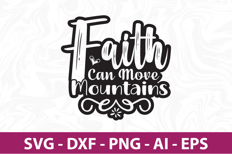 faith-can-move-mountains-svg-cut-file