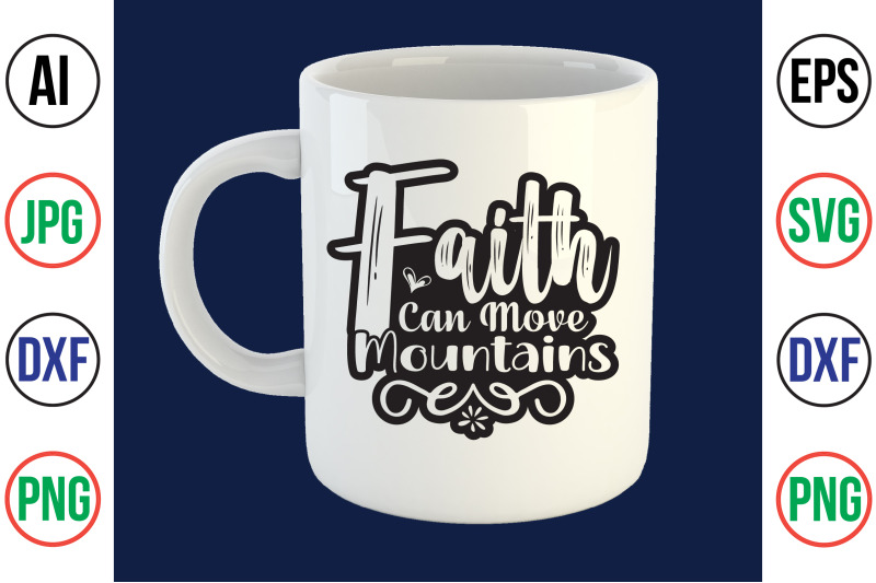 faith-can-move-mountains-svg-cut-file