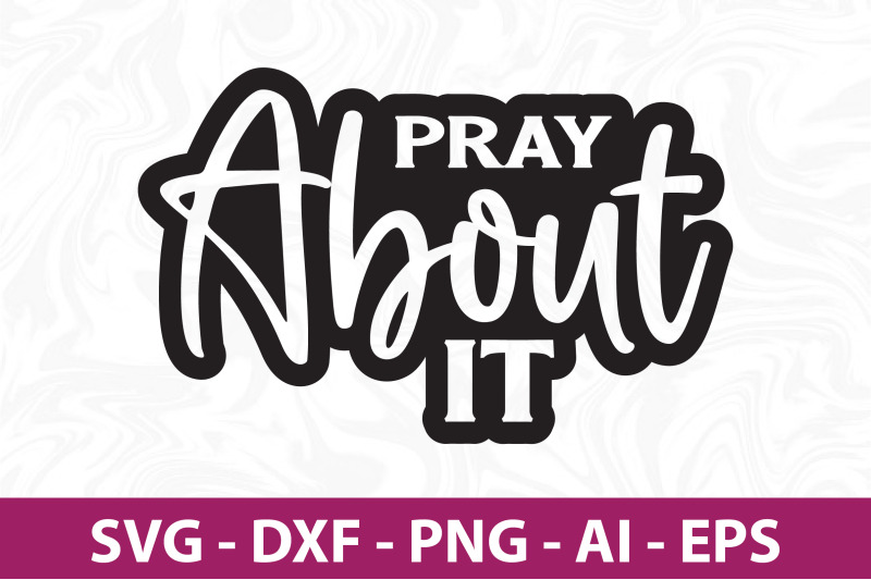 pray-about-it-svg-cut-file