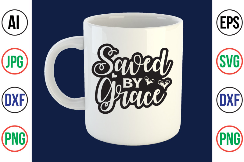 saved-by-grace-svg-cut-file