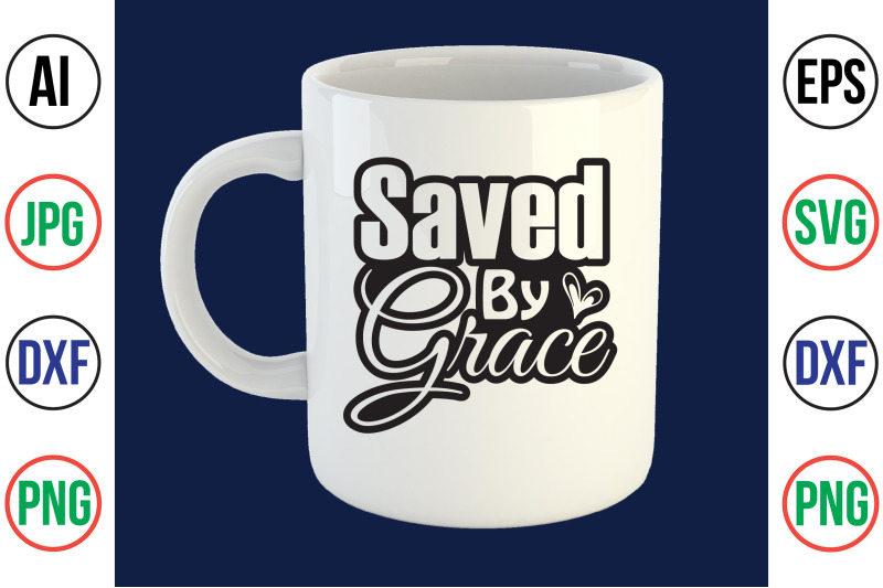 saved-by-grace-svg-cut-file